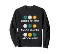 Cosmic Apocalypse Saying Lunar Eclipse Solar Eclipse Sweatshirt