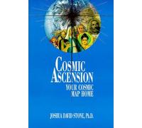 (Cosmic Ascension: Your Cosmic Map Home) By Stone, Joshua David (Author) Paperback on 01-Feb-1998