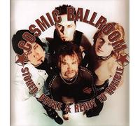 Cosmic Ballroom - Stoned Broke and Ready to Rumble [VINYL]