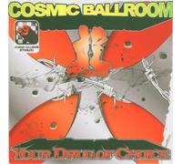 COSMIC BALLROOM - Your Drug Of Choice