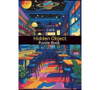 Cosmic Cafe Hidden Object Puzzle Book: Puzzle Book for Adults | Word Search Puzzle | Variety Puzzle Book | Brain Game Puzzle Book | Scavenger Hunt Puzzles (Cosmic Puzzle Book Series)