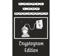 Cosmic Code Breakers: Cryptogram Edition