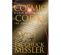 Cosmic Codes: Hidden Messages From the Edge of Eternity