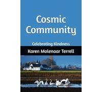 Cosmic Community: Celebrating Kindness: 3 (Cosmic Celebration)