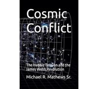 Cosmic Conflict: The Hubble Tension and the James Webb Revolution