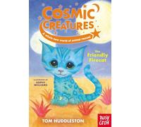 Cosmic Creatures: The Friendly Firecat