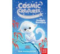 Cosmic Creatures: The Snuggly Snowpop