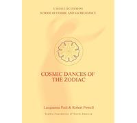 Cosmic Dances of the Zodiac