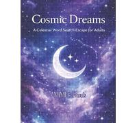 Cosmic Dreams: A Celestial Word Search Escape for Adults