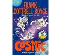 Cosmic: From the UK Children's Laureate 2024-2026