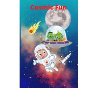 Cosmic Fun Activity Book: Coloring book | Puzzle Book | Maze Book | Word Search | Sudoku | Word Scramble | Activity Book for Kids | Space coloring book | Space book for boys