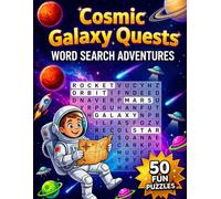 Cosmic Galaxy Quests: Word Search Puzzle Adventure for Kids Ages 8-12 | 50 Fun Space Puzzles with Story & Solutions for Brave Explorers (Quest Adventure Puzzle Books)