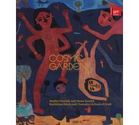 Cosmic Garden : An Homage to India's Collective Heritage