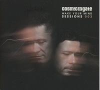 Cosmic Gate - Wake Your Mind Sessions 003