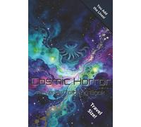 Cosmic Horror Reverse Coloring Book: Reverse Coloring Book: Cosmic Horror Edition | Create the Lines, Shape the Fear | 6x9 Inches, 60 Pages | 30 Abstract Sci-Fi Images | Alcohol Ink Art Style