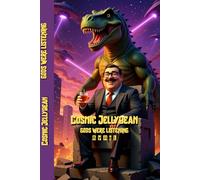 Cosmic Jellybean: Gods Were Listening: 1