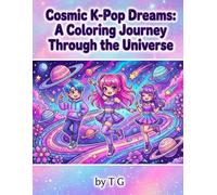 Cosmic K-Pop Dreams: A Coloring Journey Through the Universe