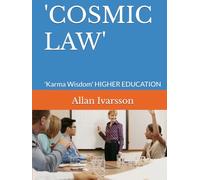 'COSMIC LAW': 'Karma Wisdom' HIGHER EDUCATION