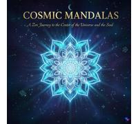 Cosmic Mandalas: Adult Coloring Book for Stress Relief: Celestial Mandala Designs for Anxiety Relief, Deep Relaxation, and Art Therapy. A Zen Journey to Your Inner Universe.