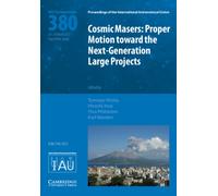 Cosmic Masers (IAU S380) : Proper Motion toward the Next-Generation Large Projects