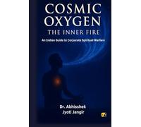 Cosmic Oxygen: The Inner Fire