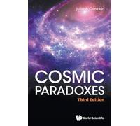 Cosmic Paradoxes (third Edition): 3rd Edition