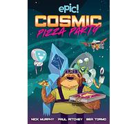Cosmic Pizza Party (Volume 1)