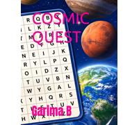 COSMIC QUEST: Space & Planets Word Search Adventure for Tweens (Children Puzzle Books)