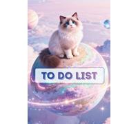 Cosmic Ragdoll Cat on Glowing Nebula Planet To Do List Planner: 6x9 Inch Daily Task Organizer (86 Pages)