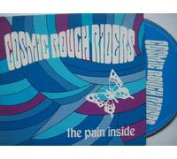 Cosmic Rough Riders - Pain Inside [CD 1]