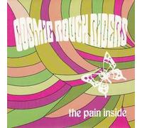 Cosmic Rough Riders - Pain Inside [Vinyl Single] [VINYL]