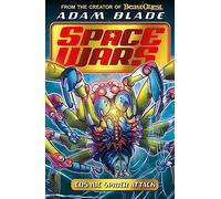 Beast Quest: Space Wars: Cosmic Spider Attack: Book 3 (Beast Quest: Space Wars)