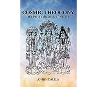 Cosmic Theogony: The Personalization of Nature