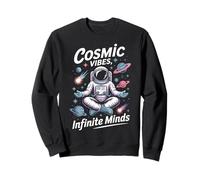 Cosmic Vibes, Infinite Minds - Spacecore Cosmic Aesthetic Sweatshirt