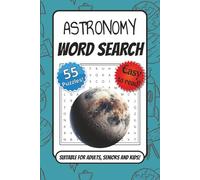 Cosmic Word Search: 55 Puzzles | 110 Pages | 6×9 Inch Astronomy-Themed Puzzle Book