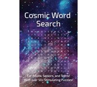 Cosmic Word Search Puzzle Book: Word Search Fun featuring Space-Themed Puzzles for a Relaxing and Brain Boosting Adventure | 50+ Puzzles in a Handy ... - Perfect for Travel, Holidays, and Free Time
