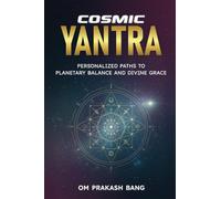 Cosmic Yantra: Personalized Paths to Planetary Balance and Divine Grace