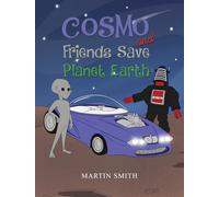 Cosmo and Friends Save Planet Earth