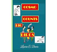 Cosmo Counts Big Birds: A Playful Counting Adventure from 1 to 10