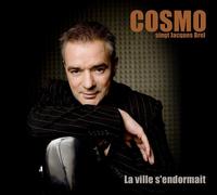 COSMO - La ville s'endormait - COSMO singt Jacques Brel