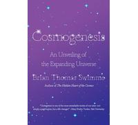 Cosmogenesis: An Unveiling of the Expanding Universe