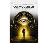 Cosmogenesis: The Awakening Universe (The Neogenian System)