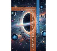 Cosmología de la Ovalidad: El Principio de Inducción Geométrica y el Multiverso Elipsoidal (My books collection (Tech, Sci and Sci-Fi books))