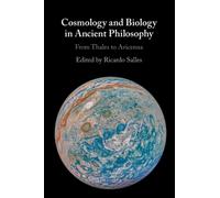 Cosmology and Biology in Ancient Philosophy : From Thales to Avicenna