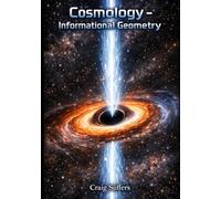 Cosmology - Informational Geometry (The Universe's Language)
