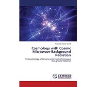 Cosmology with Cosmic Microwave Background Radiation: Testing Isotropy of Universe with Cosmic Microwave Background Radiation
