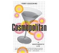 Cosmopolitan: A Bartender's Life