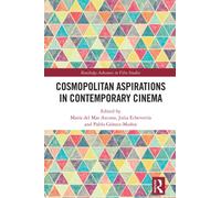 Cosmopolitan Aspirations in Contemporary Cinema
