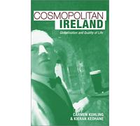 Cosmopolitan Ireland: Globalisation and Quality of Life
