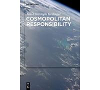 Cosmopolitan Responsibility: Global Injustice, Relational Equality, and Individual Agency